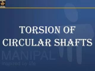 TORSION of Circular shafts