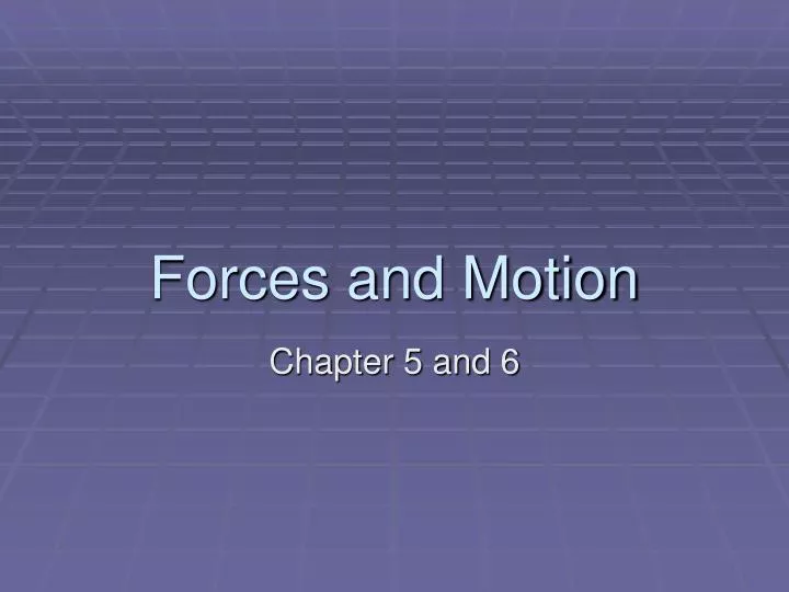 forces and motion