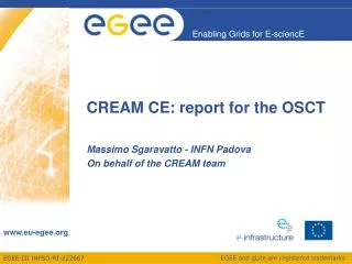 CREAM CE: report for the OSCT