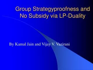 Group Strategyproofness and No Subsidy via LP-Duality