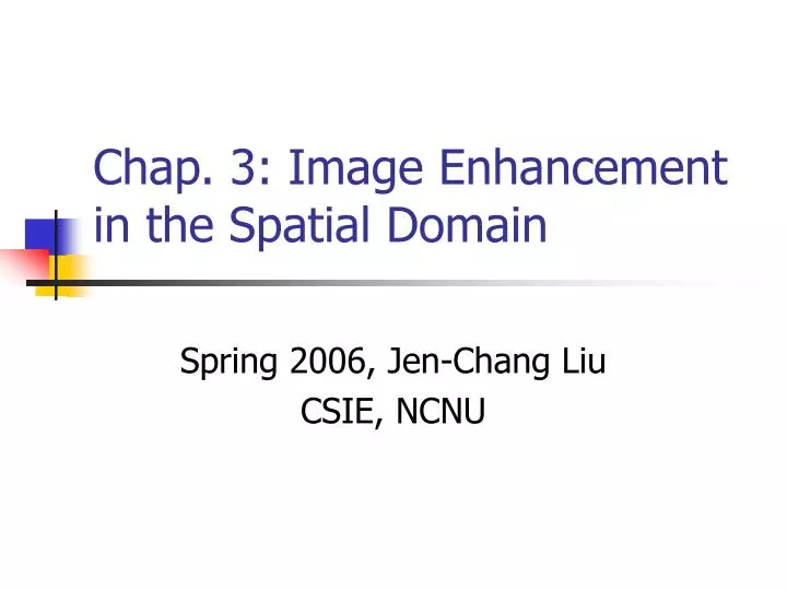chap 3 image enhancement in the spatial domain