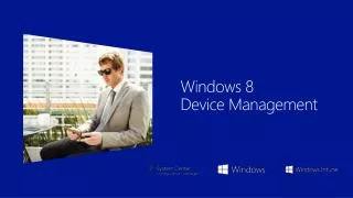 Windows 8 Device Management