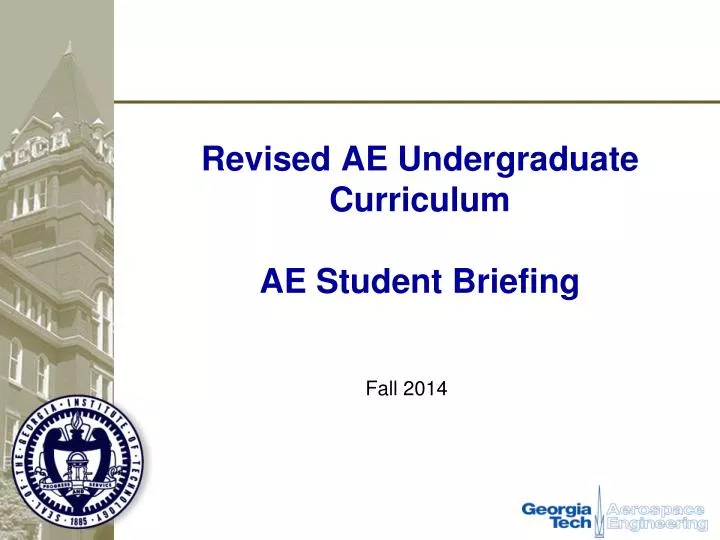 revised ae undergraduate curriculum ae student briefing