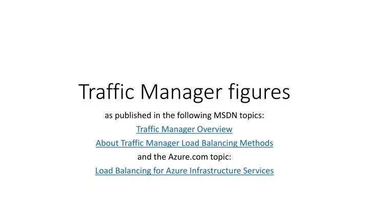 traffic manager figures