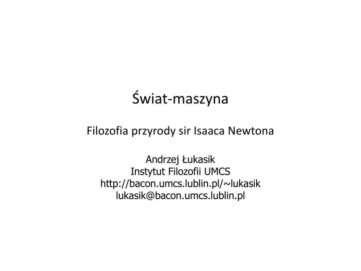 wiat maszyna filozofia przyrody sir isaaca newtona