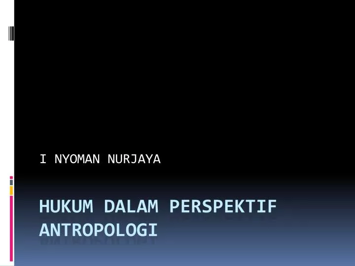 i nyoman nurjaya