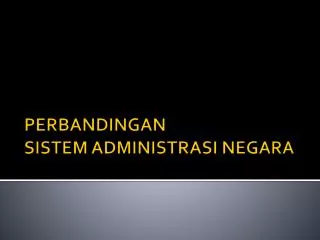 PPT - SISTEM PENTADBIRAN NEGARA PowerPoint Presentation, Free Download ...