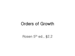 Orders of Growth