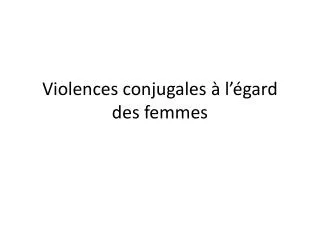 violences conjugales l gard des femmes