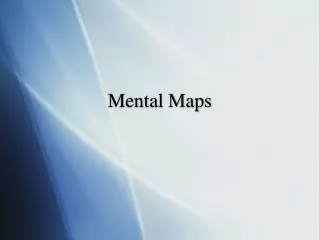Mental Maps
