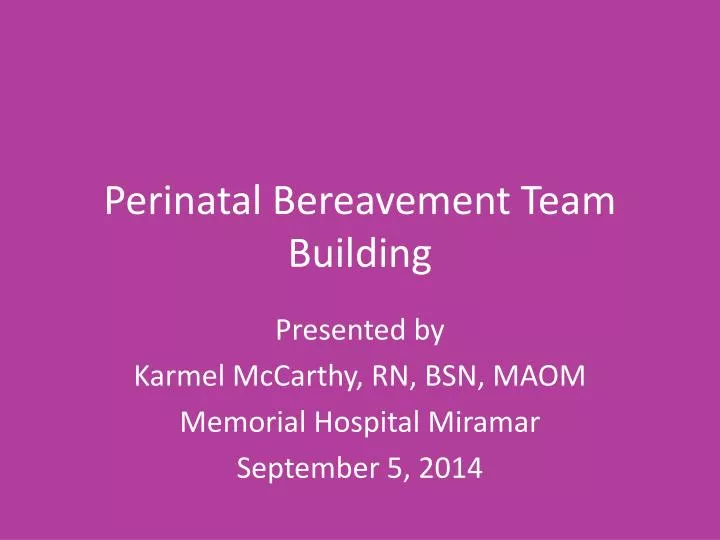perinatal bereavement team building