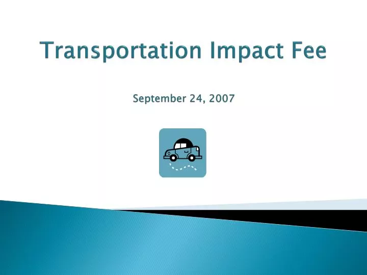 transportation impact fee september 24 2007