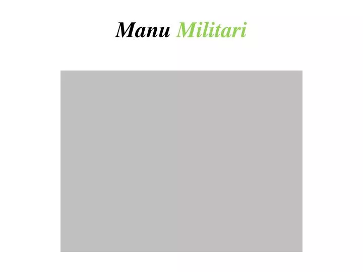 manu m ilitari