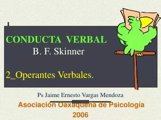 conducta verbal b f skinner 2 operantes verbales