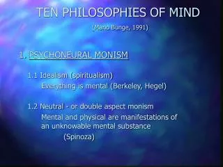 TEN PHILOSOPHIES OF MIND (Mario Bunge, 1991)