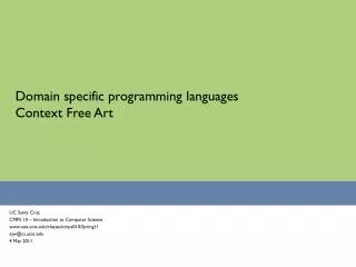 Domain specific programming languages Context Free Art