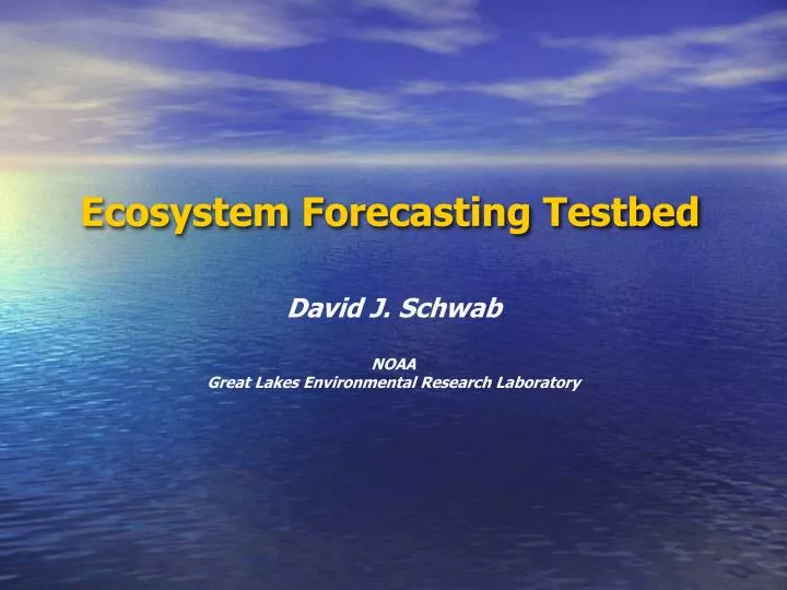 ecosystem forecasting testbed