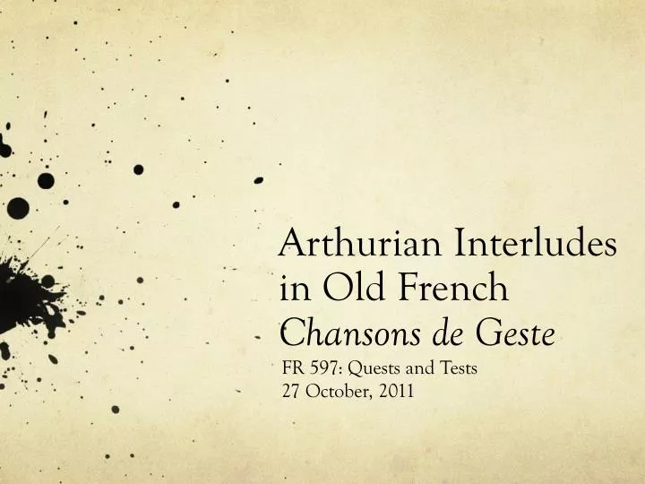 arthurian interludes in old french chansons de geste