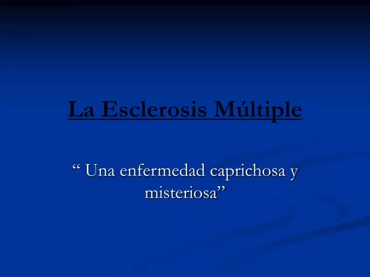 la esclerosis m ltiple