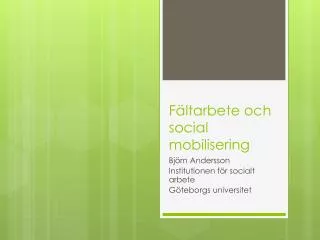 f ltarbete och social mobilisering