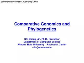 Comparative Genomics and Phylogenetics