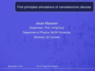 First principles simulations of nanoelectronic devices