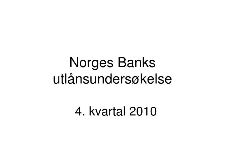 norges banks utl nsunders kelse