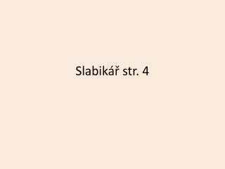 slabik str 4