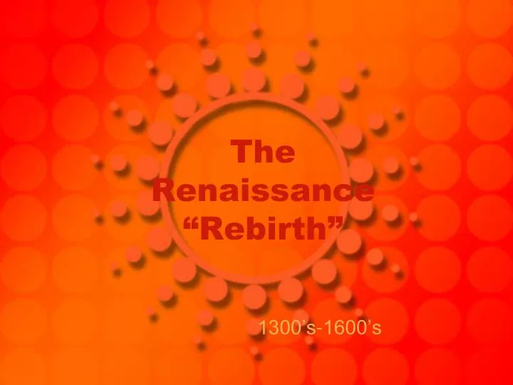 the renaissance rebirth