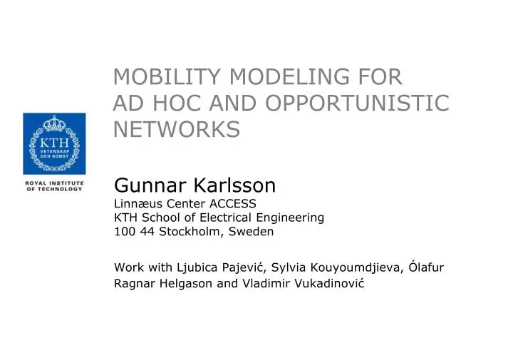mobility modeling for ad hoc and opportunistic networks