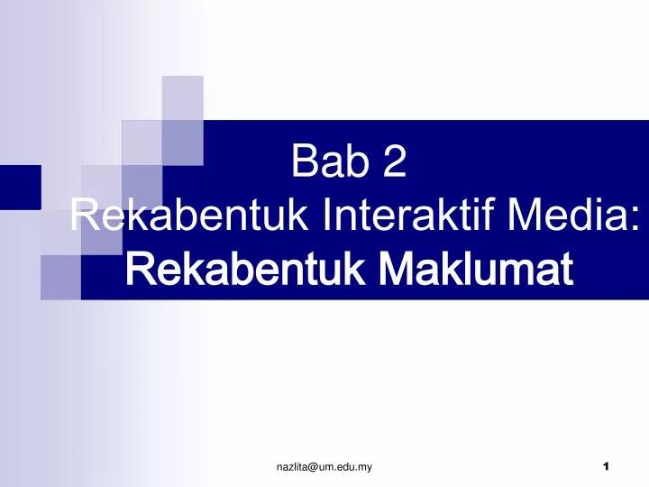 bab 2 rekabentuk interaktif media rekabentuk maklumat