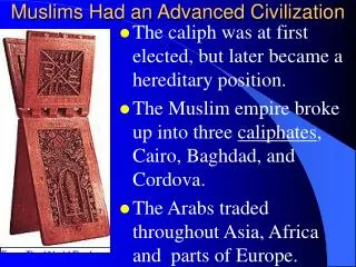 Muslims Had an Advanced Civilization