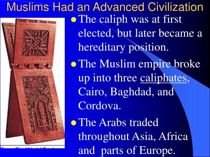 muslims had an advanced civilization