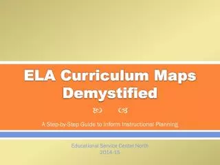 ELA Curriculum Maps Demystified