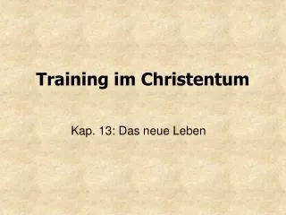 training im christentum