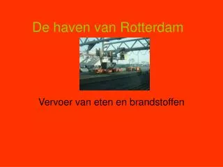 de haven van rotterdam