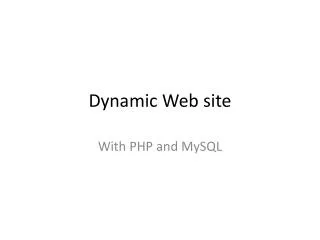 Dynamic Web site