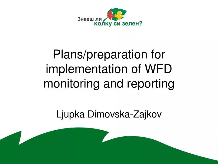 plans preparation for implementation of wfd monitoring and reporting