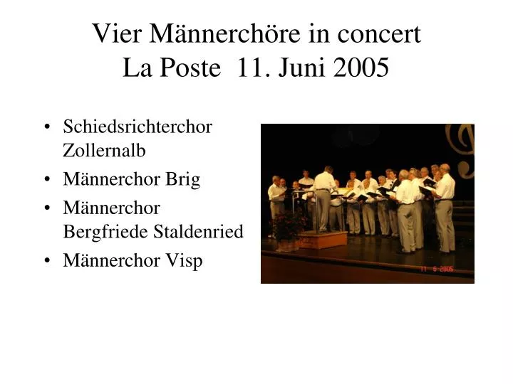 vier m nnerch re in concert la poste 11 juni 2005