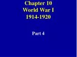 Chapter 10 World War I 1914-1920 - slide 1