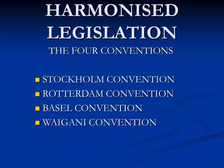 harmonised legislation