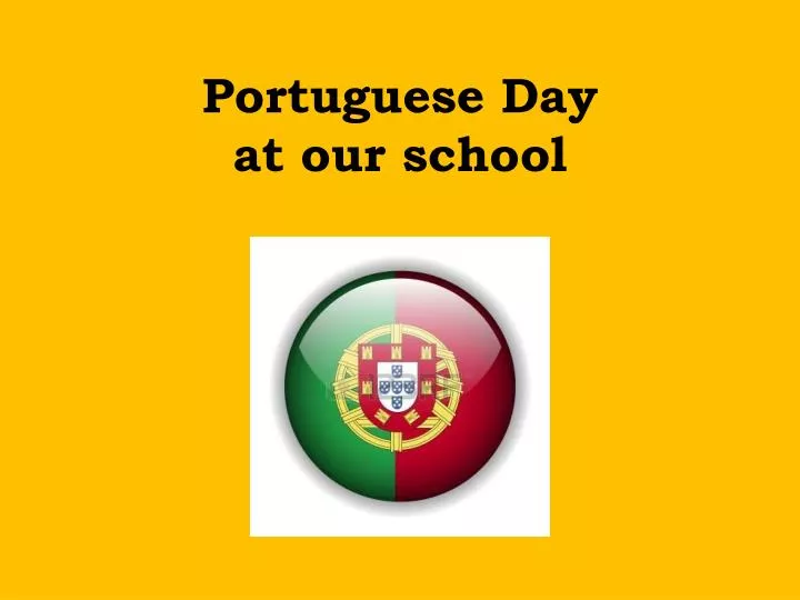 portuguese day at our school