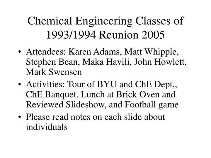 chemical engineering classes of 1993 1994 reunion 2005