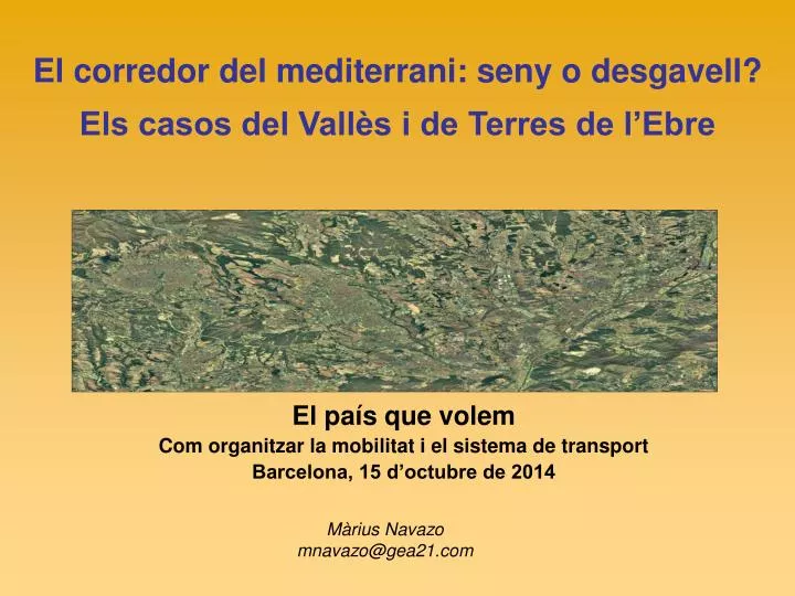 el corredor del mediterrani seny o desgavell els casos del vall s i de terres de l ebre