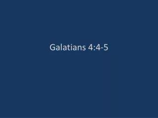 Galatians 4:4-5