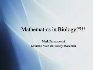 Mathematics in Biology??!!