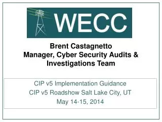 Brent Castagnetto Manager, Cyber Security Audits &amp; Investigations Team