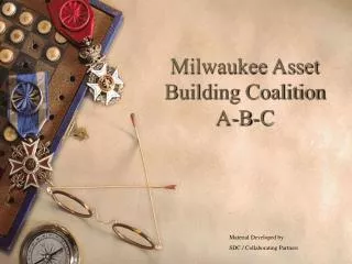 Milwaukee Asset Building Coalition A-B-C