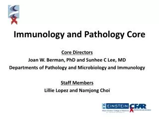 Immunology and Pathology Core