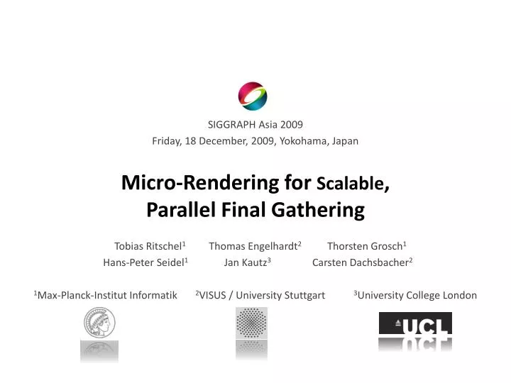 micro rendering for scalable parallel final gathering